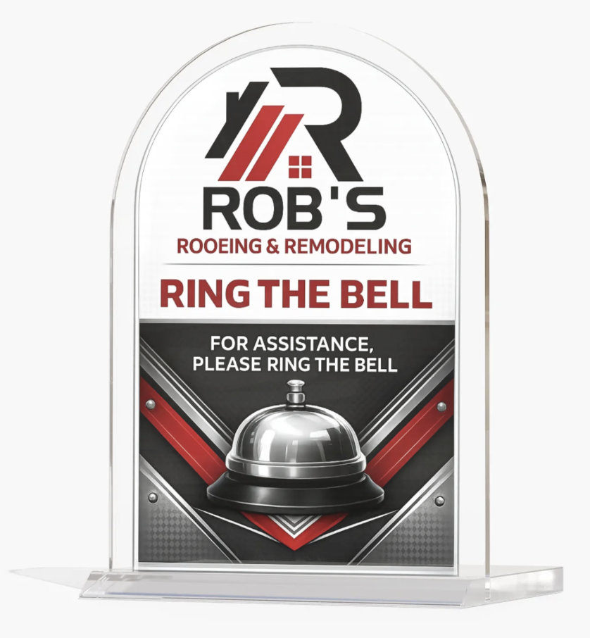 Rob's Roofing acrylic front desk sign, bold treatment