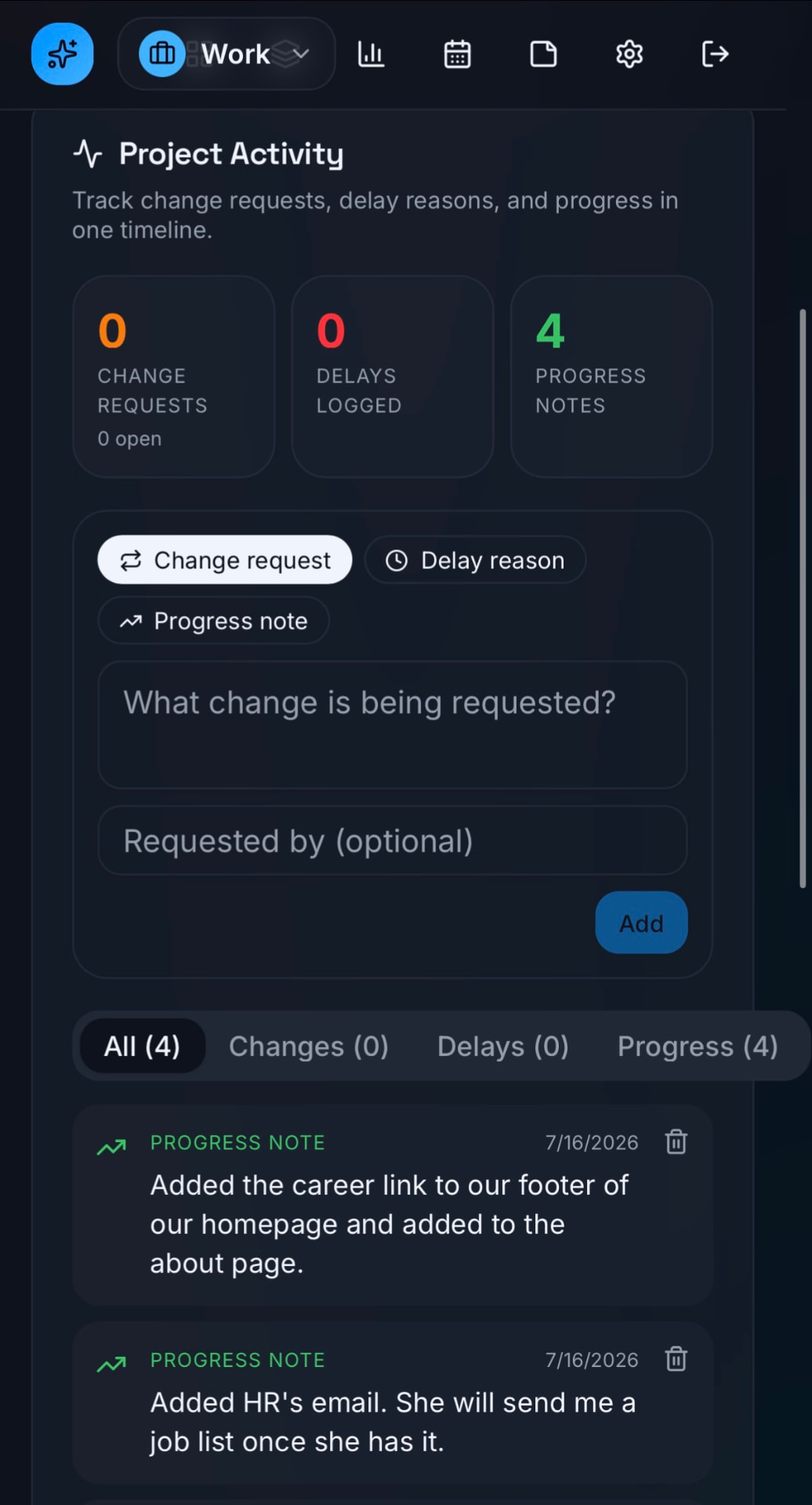 Log a change, delay, or progress note